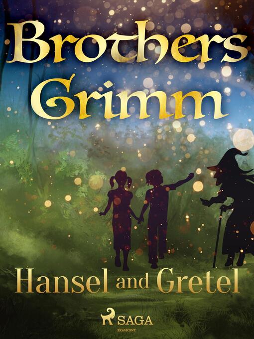 Title details for Hansel and Gretel by Brothers Grimm - Wait list